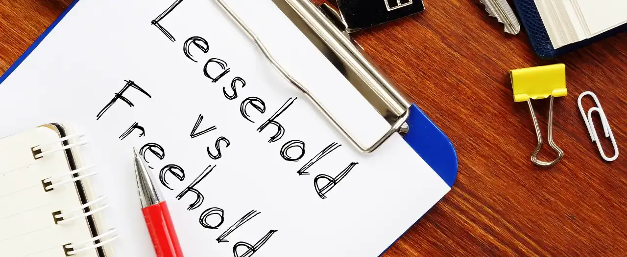 Leasehold vs Freehold: Understanding the Differences